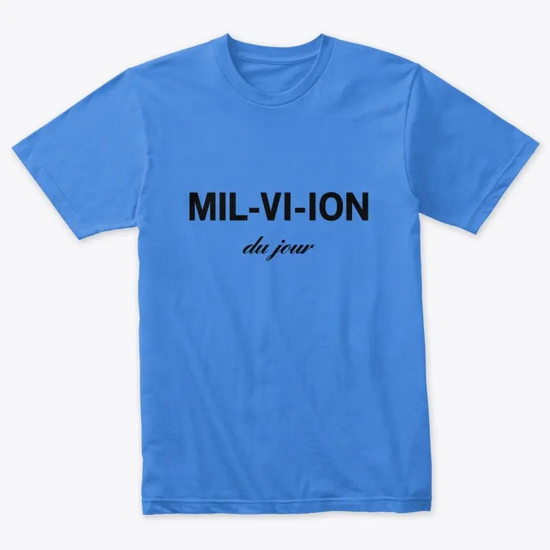 MILLION VISION TEES 